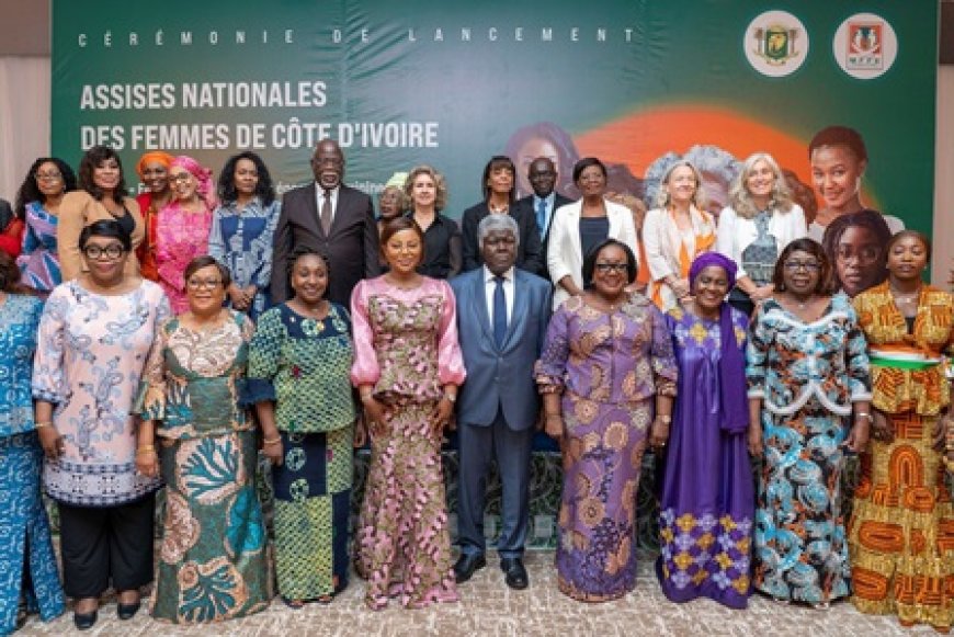 Lancement des Assises nationales des femmes de Côte d’Ivoire : un cadre de réflexion pour assurer le plein épanouissement individuel et collectif des femmes