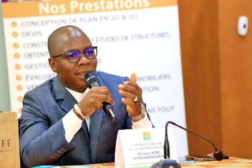 La 4ᵉ édition de l’UAE : Koné Idriss encourage la jeunesse à relever les défis de l’entrepreneuriat