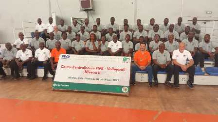 Volley-ball : Plus de 30 entraîneurs africains formés aux cours de niveau 2 de la fivb à abidjan