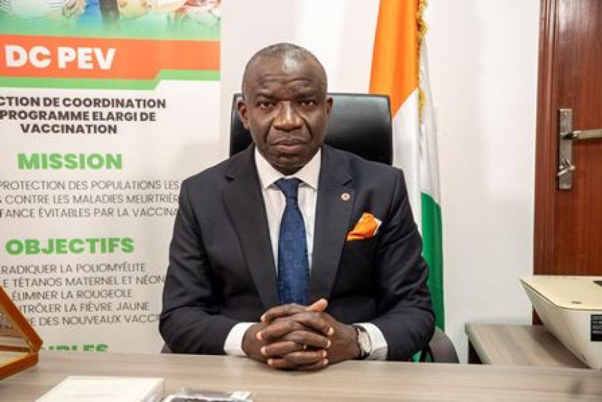 Dr Brou Gbotto Raymond, Directeur-Coordonnateur du Programme Élargi de Vaccination (PEV) : "Le vaccin antipaludique, disponible en Côte d'Ivoire depuis juillet 2024, est efficace à 98%"