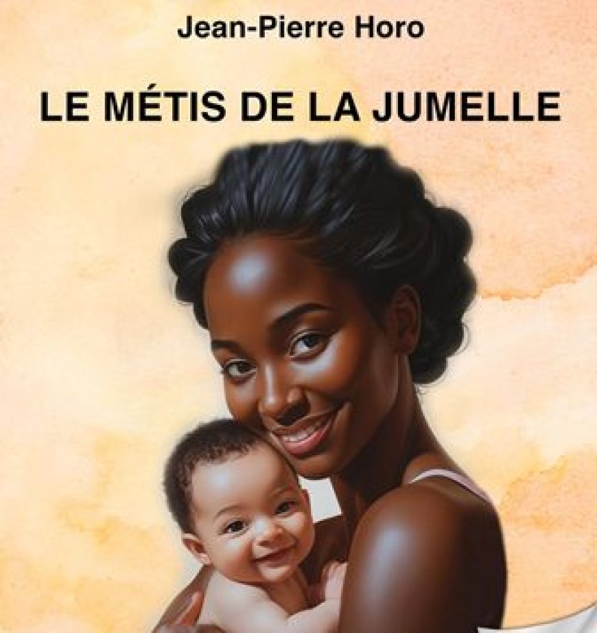 Jean Pierre Horo dévoile " Le Métis de la Jumelle "
