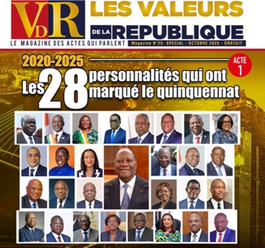 Magazine ‘’Les Valeurs de la République’’ : 28 figures du quinquennat 2020-2025 à l’honneur, avec un focus sur Sa Majesté Tiémoko Yadé