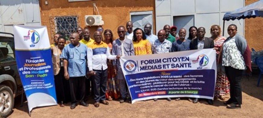 San Pedro : Un Forum citoyen pour placer la santé des femmes et des jeunes au cœur des législatives