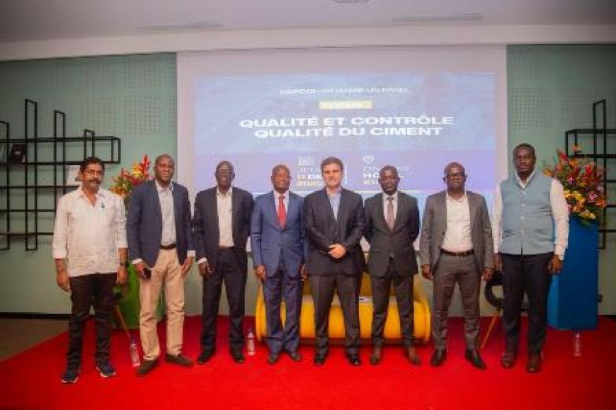 Qualité du ciment en Côte d’Ivoire : L’APCCI rassure consommateurs et professionnels du BTP