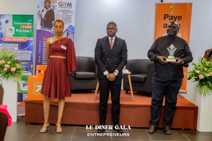 Entrepreneuriat : Succès retentissant pour la première édition du Dîner Gala des Entrepreneurs