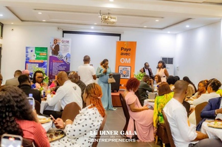 Entrepreneuriat : Succès retentissant pour la première édition du Dîner Gala des Entrepreneurs