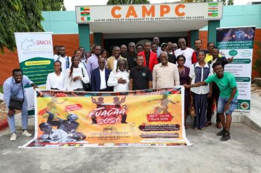 Le FUACAA 2026 lancé, un carrefour panafricain entre arts, cultures et engagement social
